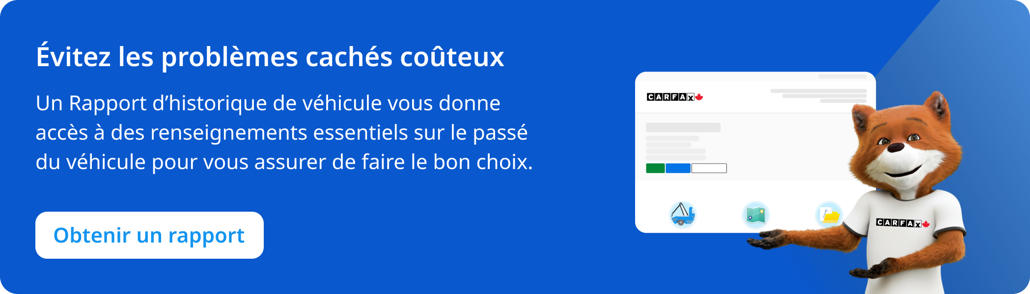 éviter les problèmes cachés avec Rapport d’historique de véhicule de CARFAX Canada