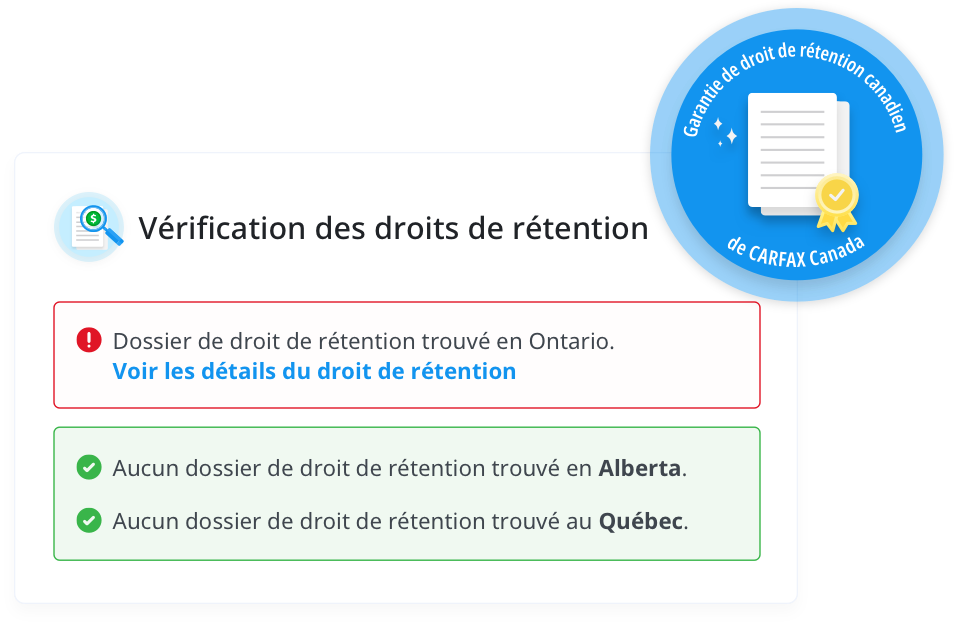 La section Droits de Rétention d'un Rapport d’Historique de Véhicule de CARFAX Canada plus Droits de rétention indiquant qu'un seul droit de Rétention a été trouvé en Ontario.