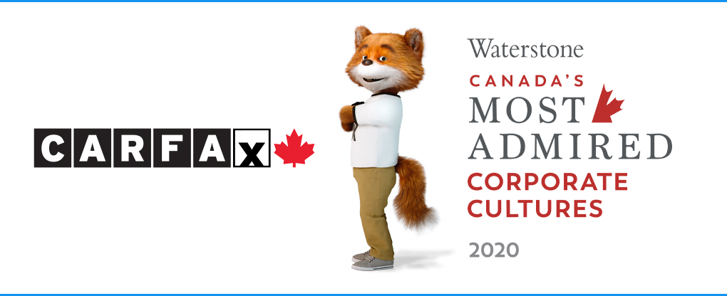  CARFAX Canada’s mascot, CAR FOX, standing between the CARFAX Canada logo and the “Canada’s most admired corporate cultures” badge.