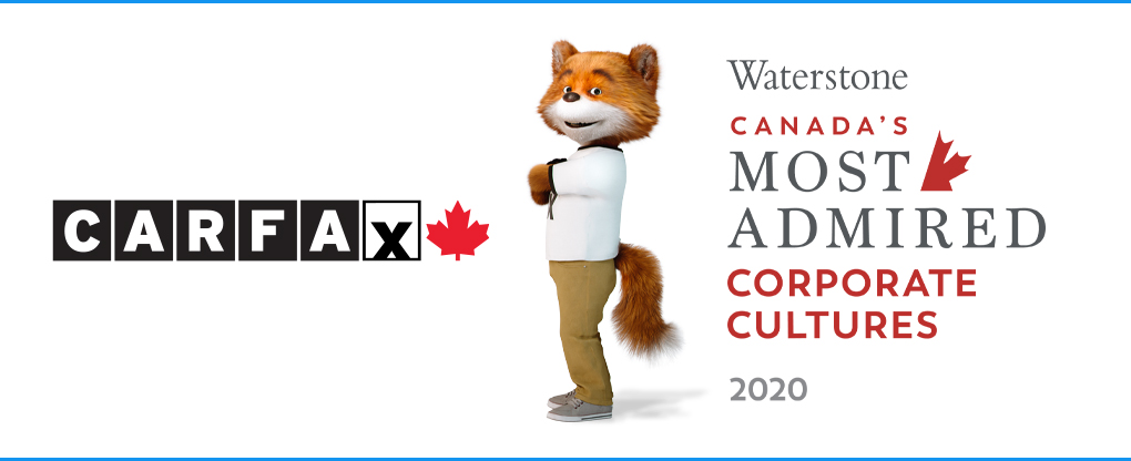 CARFAX Canada’s mascot, CAR FOX, standing between the CARFAX Canada logo and the “Canada’s most admired corporate cultures” badge.